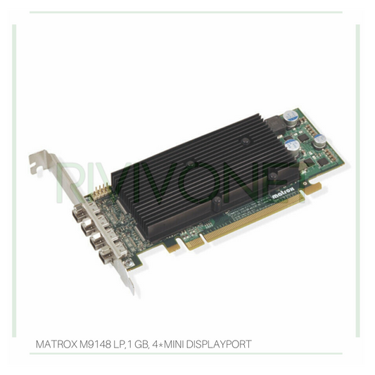 MATROX M9148 LP,1 GB, 4MINI DISPLAYPORT 1 Gb, Display Port - Rivivonet